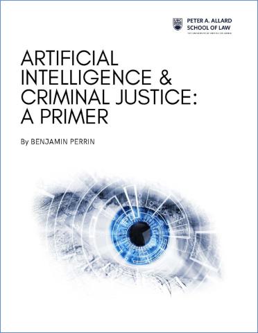 AI & Criminal Justice A Primer