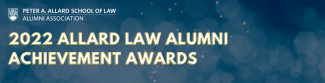 20222 Allard Law Alumni Achievement Awards