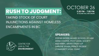 Rush to Judgement: Taking Stock of Court Injunctions Against Homeless Encampments in BC