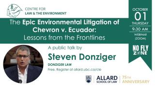 Poster for "Epic Environmental Litigation of Chevron v Ecuador" CLE No Fly Zone Speaker Series event