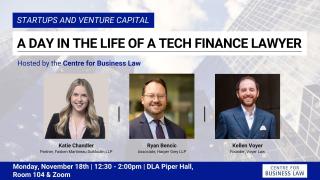 Headshots of Katie Chandler, Ryan Bencic, and Kellen Voyer under the header "STARTUPS AND VENTURE CAPITAL: A DAY IN THE LIFE OF A TECH FINANCE LAWYER".