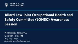 2025 01 22 - Allard Law JOHSC Awareness Session - LAW