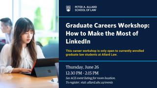 2025 06 26 - Graduate Careers Workshop - How to Make the Most of Linkedin - LAW