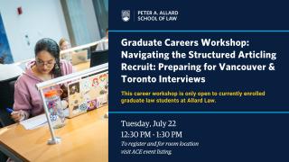 2025 07 22 - Navigating the Structured Articling Recruit Preparing for Vancouver & Toronto Interviews - LAW