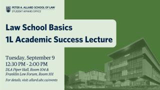 2025 09 09 - Law School Basics - 1L Academic Success Lecture - LAW