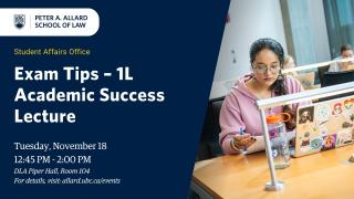 2025 11 18 - Exam Tips - 1L Academic Success Lecture - LAW - 2