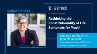 2025 11 27 - Debra Parkes - Faculty Colloquium - LAW